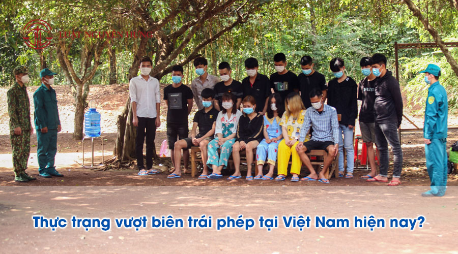 Thực trạng vượt biên trái phép tại Việt Nam