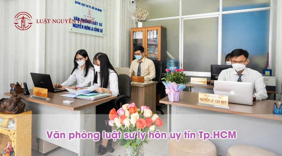 Văn phòng luật sư ly hôn uy tín Tp.HCM - Luật Nguyễn Hưng